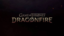 Game of Thrones: Dragonfire